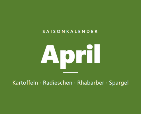 Saisonkalender April: Obst und Gemüse der Saison