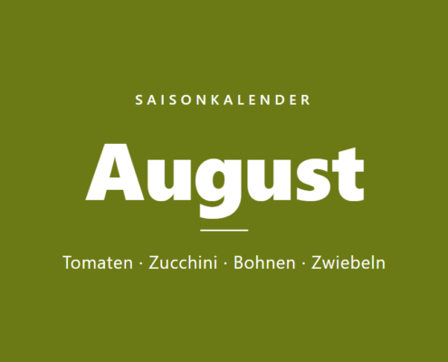 Saisonkalender August: Obst und Gemüse der Saison